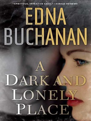 cover image of A Dark and Lonely Place